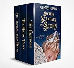 Secrets, Scandals, and Scorn: A Regency Romance Box Set by Quenby Olson