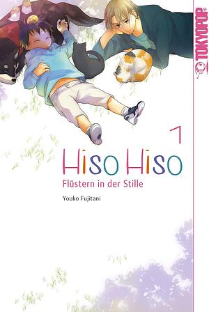 Hiso Hiso - Flüstern in der Stille, Band 1 by Youko Fujitani