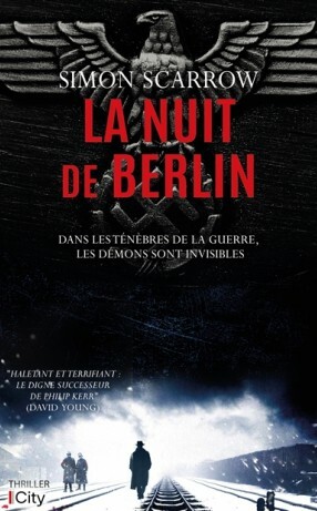 La Nuit de Berlin by Simon Scarrow