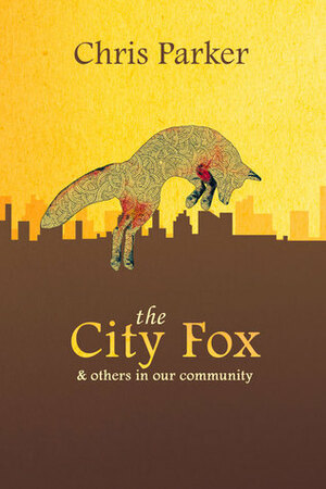 The City Fox by Chris Parker