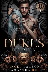 Dukes of Ruin by Angel Lawson, Samantha Rue