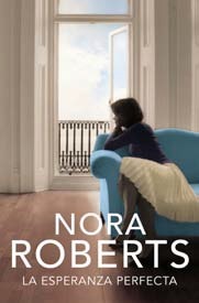 La Esperanza Perfecta by Nora Roberts