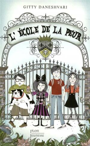 L'école de la peur by Gitty Daneshvari