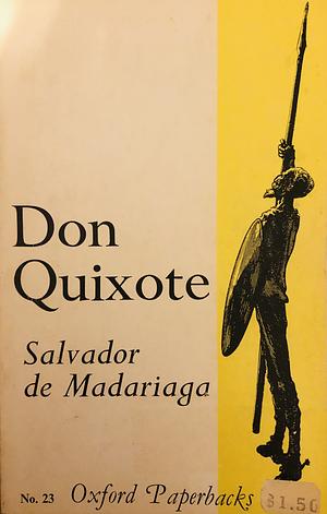 Don Quixote, an Introductory Essay in Psychology by Salvador de Madariaga