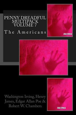 Penny Dreadful Multipack Volume 7 by Nathaniel Hawthorne, Edgar Allan Poe, Ambrose Pierce