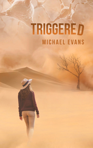 Triggered by Michael Evans
