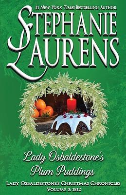 Lady Osbaldestone's Plum Puddings by Stephanie Laurens