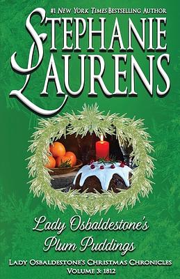 Lady Osbaldestone's Plum Puddings by Stephanie Laurens