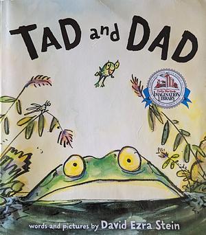 Tad and Dad by David Ezra Stein