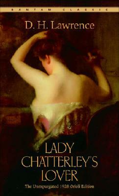 Lady Chatterley's Lover by D. H. Lawrence