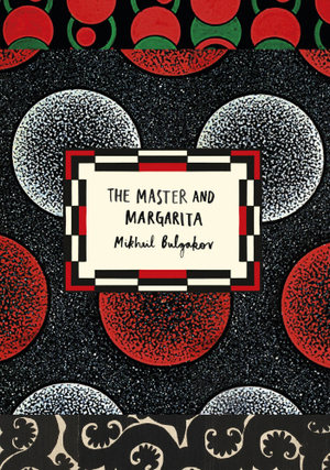 The Master and Margarita by Mikhail Bulgakov