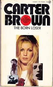 The Born Loser by Carter Brown