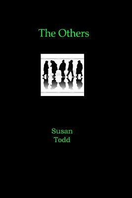 The Others by Susan Todd