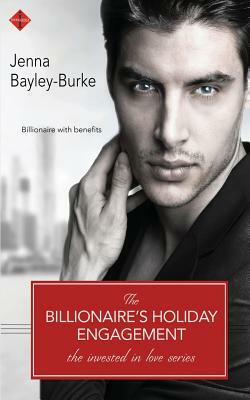 The Billionaire's Holiday Engagement by Jenna Bayley-Burke