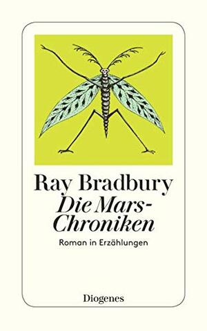 Die Mars-Chroniken by Ray Bradbury