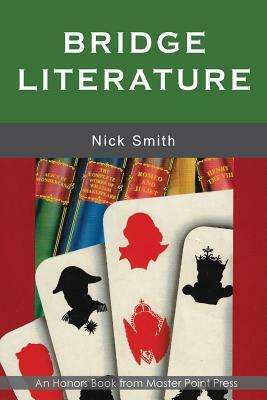 Bridge Literature: Second Edition by Nick Smith