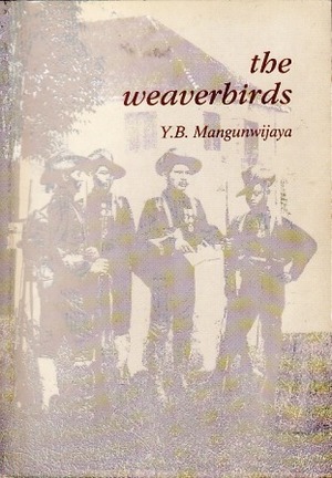 The Weaverbirds by Thomas M. Hunter, Y.B. Mangunwijaya