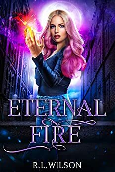 Eternal Fire by R.L. Wilson