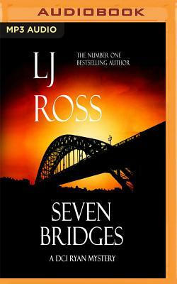 Seven Bridges by LJ Ross