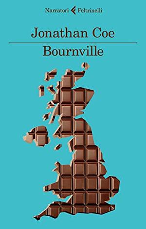 Bournville by Jonathan Coe