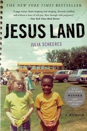 Jesus Land - Memoir 1St edition by Scheeres, Julia (2005) Paperback by Julia Scheeres, Julia Scheeres