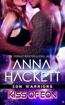 Kiss of Eon by Anna Hackett