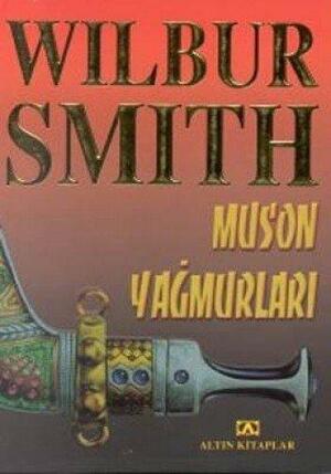 Muson Yağmurları by Wilbur Smith