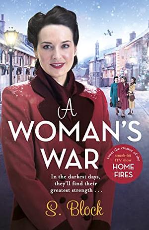 A Woman's War by S. Block