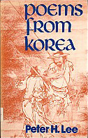 Poems From Korea: From The Earliest Era To The Present by Peter H. Lee