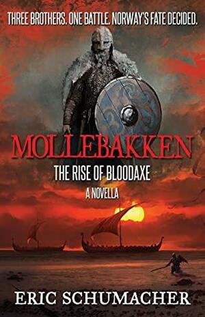 Mollebakken - A Viking Age Novella: Hakon's Saga Prequel by Eric Schumacher