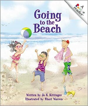 Going To The Beach (Rookie Readers: Level A) by Jo S. Kittinger