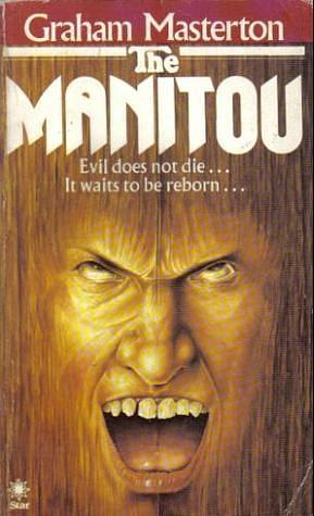 The Manitou by François Truchaud, Graham Masterton