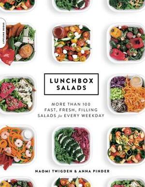 Lunchbox Salads: More Than 100 Fast, Fresh, Filling Salads for Every Weekday by Naomi Twigden, Anna Pinder