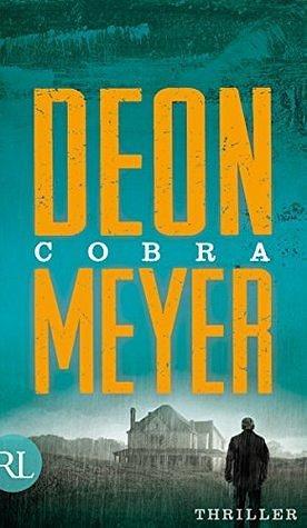 Cobra: Thriller by Deon Meyer, Stefanie Schäfer