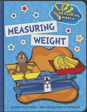 Measuring Weight by Beth Bence Reinke