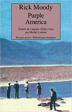 Purple America by Rick Moody