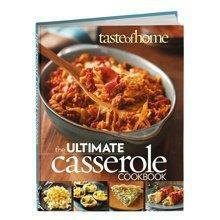 Taste of Home: Ultimate Casserole Cookbook by Catherine Cassidy, Taste of Home