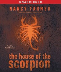 The House of the Scorpion by Nancy Farmer