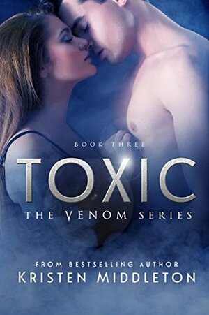 Toxic by Kristen Middleton