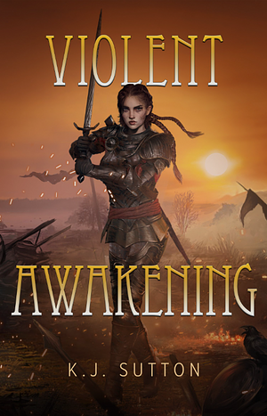 Violent Awakening by K.J. Sutton