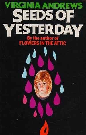 Seeds of Yesterday by V.C. Andrews