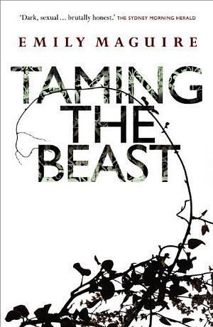 Taming the Beast by Emily Maguire