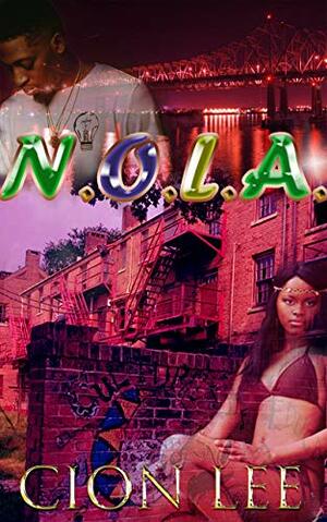 N.O.L.A by Cion Lee