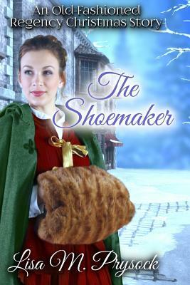 The Shoemaker by Lisa M. Prysock