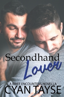 Secondhand Lover by Cyan Tayse