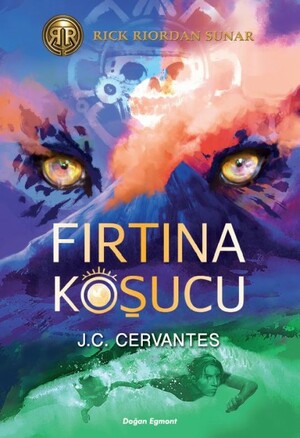 Fırtına Koşucu by J.C. Cervantes