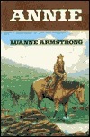 Annie by Luanne Armstrong