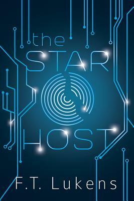 The Star Host by F.T. Lukens