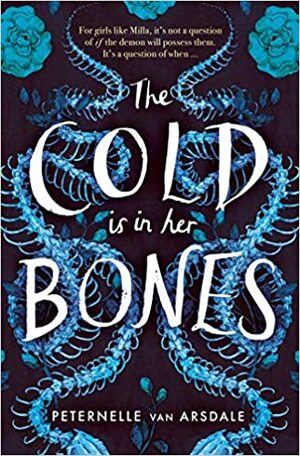 The Cold is in Her Bones by Peternelle van Arsdale