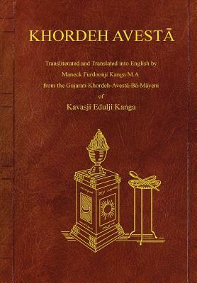 Khordeh Avesta by Kavasji Kanga